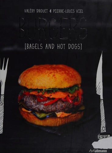 Burgers: [bagels and hot dogs]