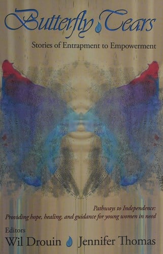 Butterfly tears: stories of entrapment to empowerment