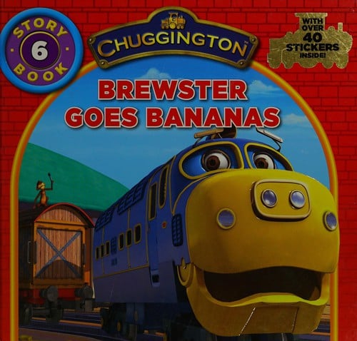 Chuggington: Brewster goes bananas