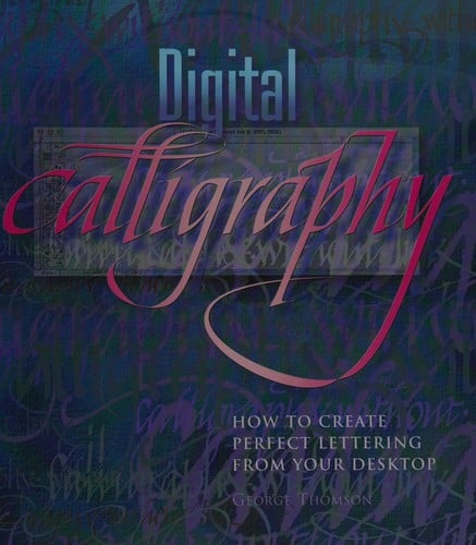Digital calligraphy: how to create perfect lettering from your desktop