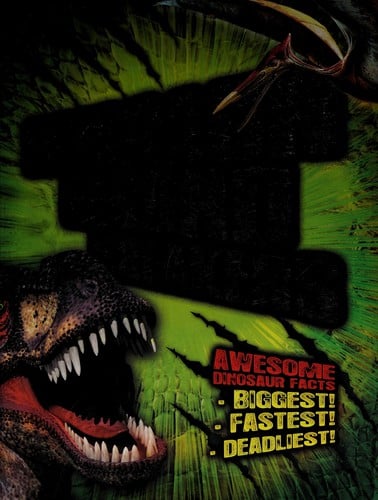 Dinosaur record breakers: awesome dinosaur facts : Biggest! Fastest! Deadliest!