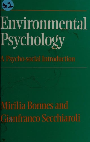 Environmental Psychology: a Psycho-social Introduction