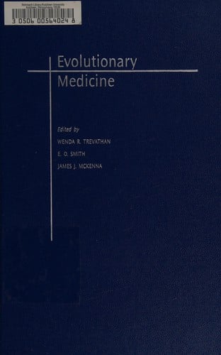 Evolutionary Medicine