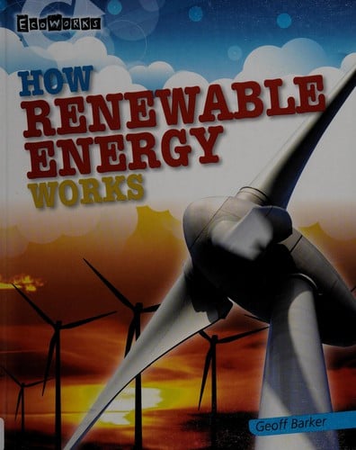 How renewable energy works