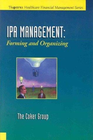 IPA management: forming & organizing an IPA