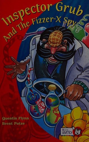 Inspector Grub and the Fizzer-X spy