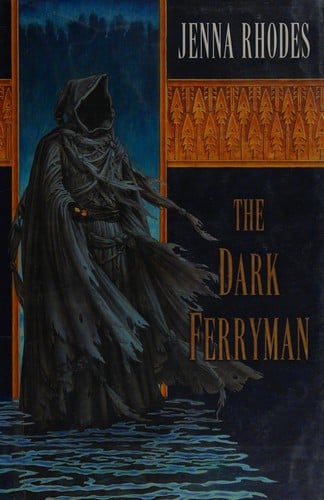 The Dark Ferryman: The Elven Ways #2