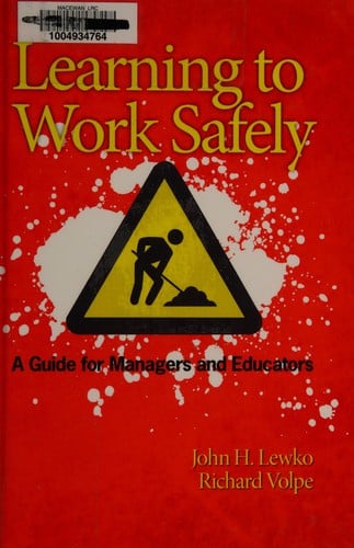 Learning to work safely: a guide for managers and educators