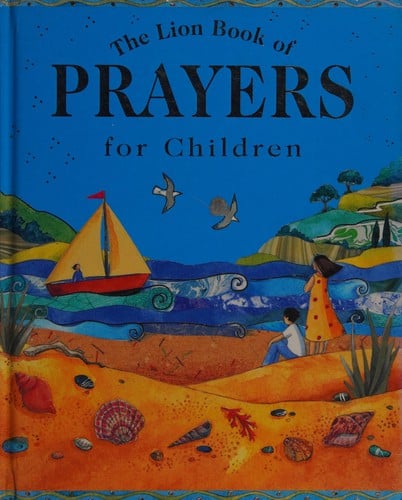 The Lion book of prayers for children
