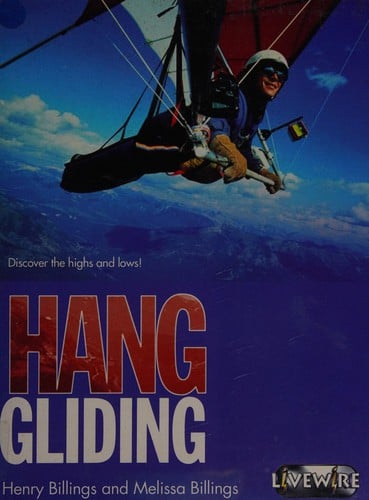 Livewire Investigates Hang Gliding