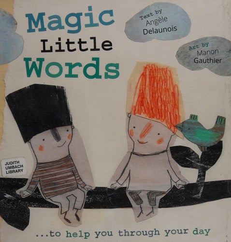 Magic little words
