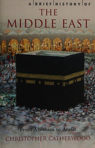 A brief history of the Middle East