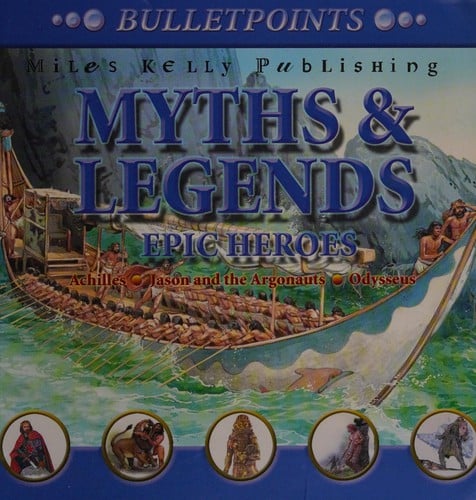 Myths & legends: epic heroes