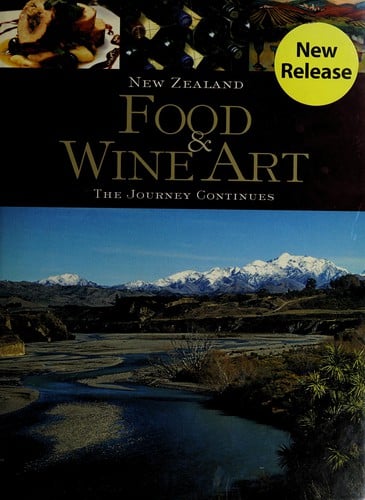 New Zealand food, wine & art: the journey continues