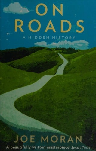 On roads: a hidden history