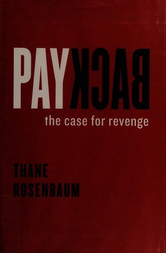Payback: the case for revenge