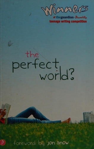 The perfect world?