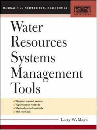 Water Resource Systems Management Tools (McGraw-Hill Professional Engineering. Civil Engineering)