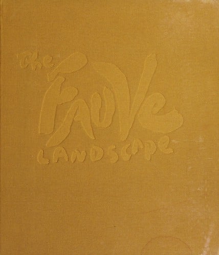 The fauve landscape