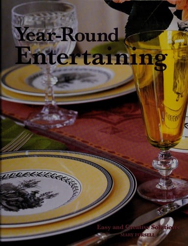 Year-round entertaining: easy and creative solutions
