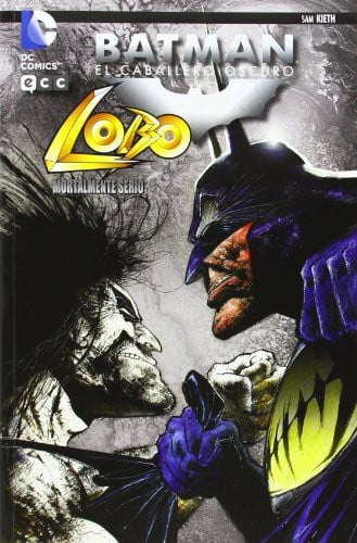 Batman: El Caballero Ocuro - Lobo, mortalmente serio