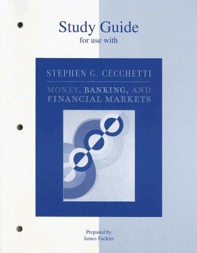 Study Guide to accompany Money, Banking, and Financial Markets