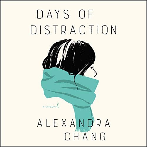 Days of Distraction: A Novel