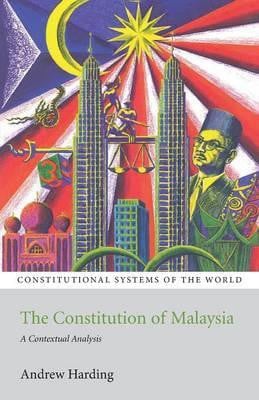The Constitution of Malaysia: A Contextual Analysis