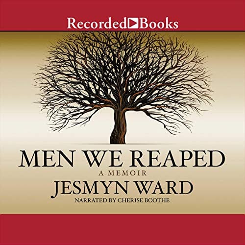 Men We Reaped: A Memoir