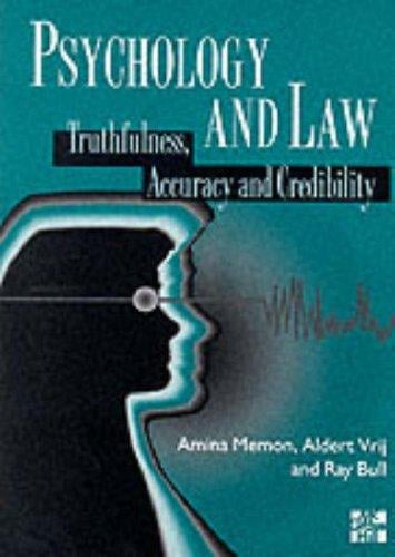 Psychology and Law: Truthfulness, Accuracy and Credibility