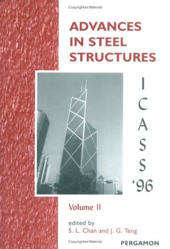Advances in steel structures: ICASS '96