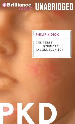 Three Stigmata of Palmer Eldritch, The