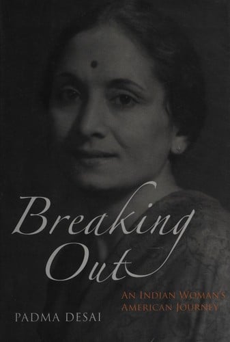 Breaking Out: An Indian Woman's American Journey