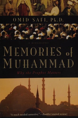 Memories of Muhammad: Why the Prophet Matters