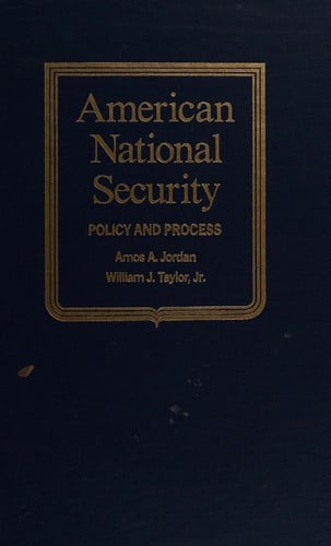 American national security: policy and process
