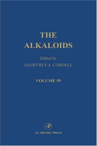 The Alkaloids, Volume 59 (The Alkaloids) (The Alkaloids)