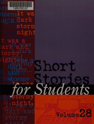 Short stories for students: presenting analysis, context, and criticism on commonly studied short stories