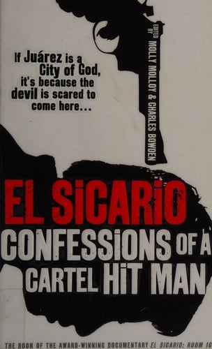 El Sicario: confessions of a cartel hit man