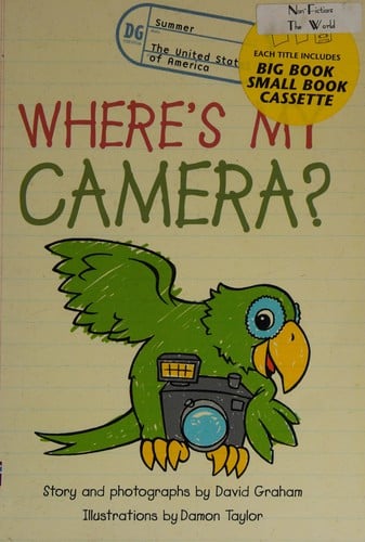 Where's My Camera?: Rigby Literacy: Student Reader Grade 3