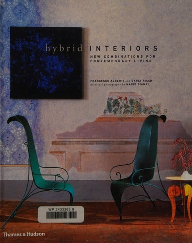 Hybrid interiors: new combinations for contemporary living