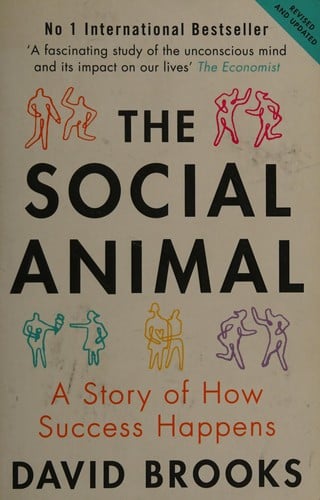 The social animal: a story of how success happens
