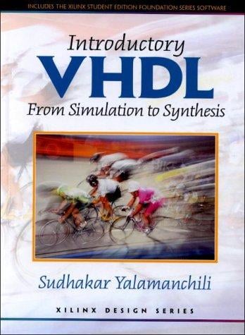 Introductory Vhdl: From Simulation to Synthesis