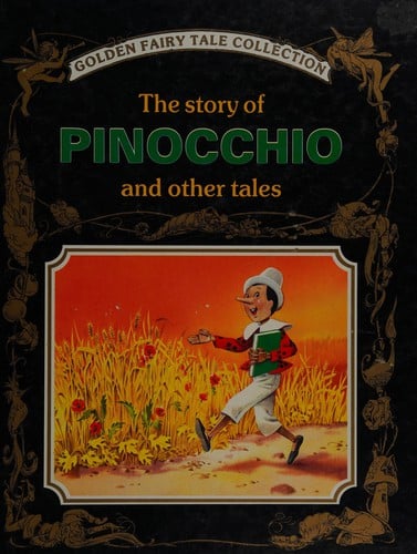 The Story of Pinocchio and Other Tales