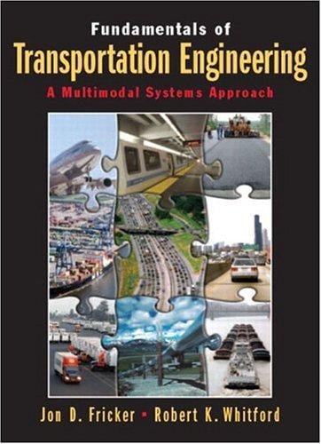 Fundamentals of Transportation Engineering: A Multimodal Approach