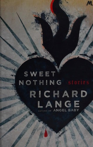 Sweet nothing: stories