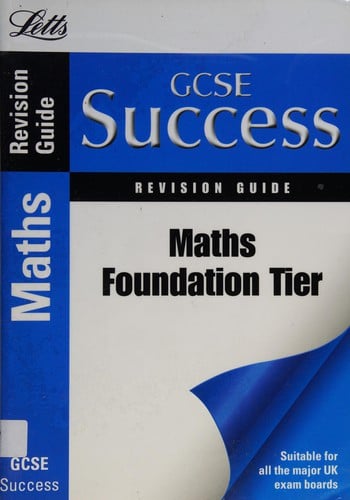 GCSE Mathematics Foundation: Revision Guide