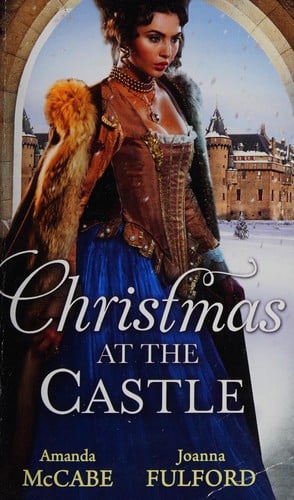 Christmas at the Castle: Tarnished Rose of the Court / the Laird's Captive Wife