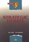 Strategic Debate, 5th Ed, T