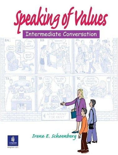 Speaking of Values: Intermediate Conversation, Second Edition (Student Book with Audio CD)