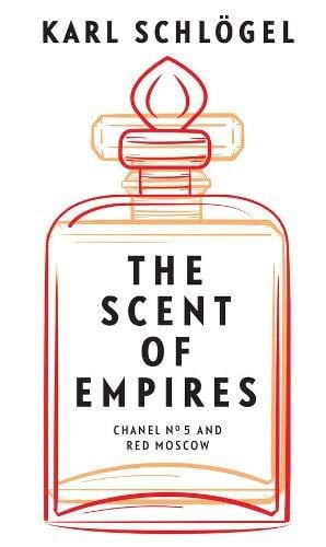 The Scent of Empire: Chanel No. 5 and Red Moscow